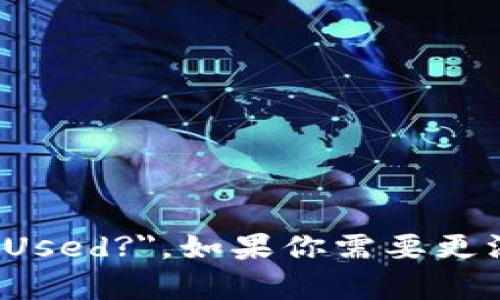 区块链钱包的英文表述为 