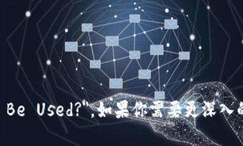 区块链钱包的英文表述为 